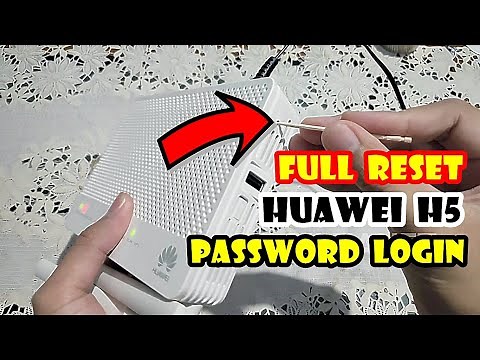 How to Reset & Find Out the Password for Huawei HG8245H5 (H5) Full Login Admin Support Latest
