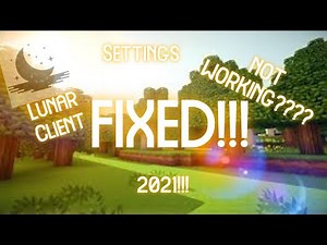 How to Fix Lunar Client Settings Not Opening (2021)
