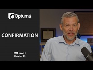 Confirmation | Optuma CMT Level 1 Chapter 13