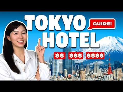 Where to Stay in Tokyo? 🌸 15 Tips & Booking Guide for Hotels in Japan