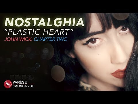 John Wick: Chapter 2 "Plastic Heart" Lyric Video - Nostalghia