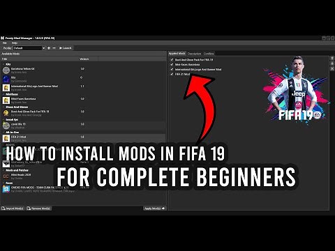 How To Install Mods In FIFA 19 | Tutorial For Complete Beginners