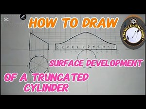 How to draw the surface development of a truncated cylinder