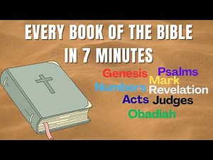 Every book of the bible explained in 7 minutes!