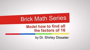 Factors of 16 - Teaching Division Using LEGO® Bricks