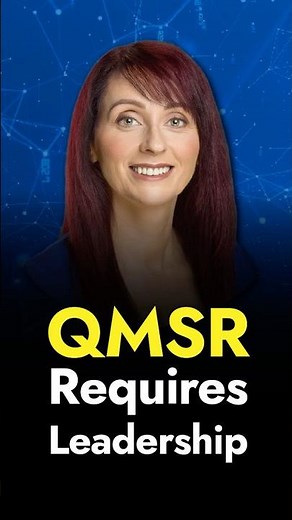 QMSR & ISO 13485 Start with Leadership