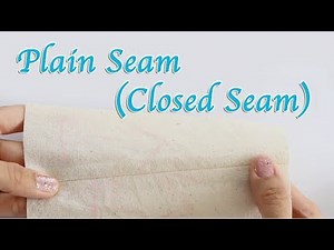 Basic Seam for Beginners Sewing | Plain Seam Closed Seam with Overlooking
