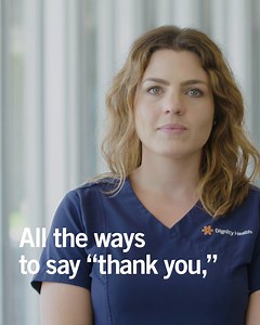 Courage. Dedication. Selflessness. Humanity. Thank you to all the heroes who fill our halls. | Dignity Health