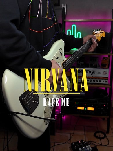 Nirvana's 'Rape Me' Guitar Cover: Part 1
