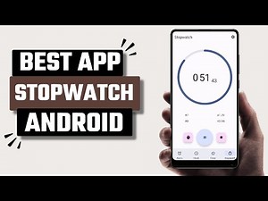 Best Stopwatch App for Android