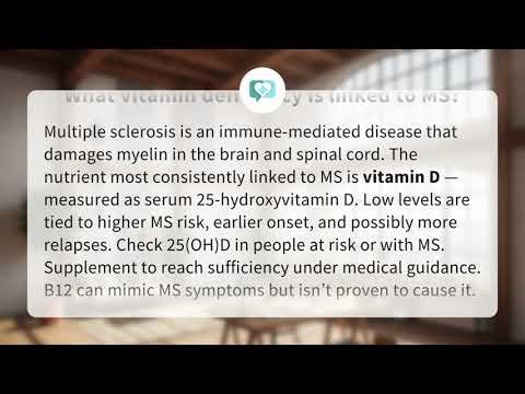 What vitamin deficiency is linked to MS? | Vitamin D & MS