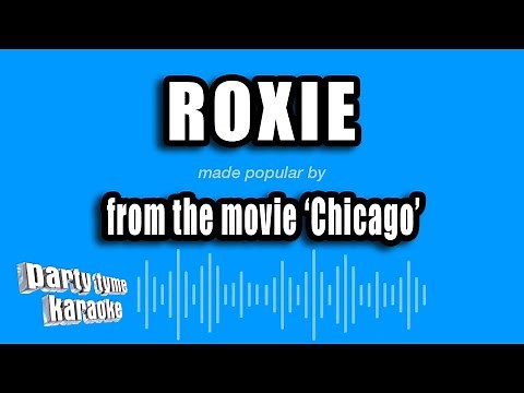 'Chicago' - Roxie (Karaoke Version)