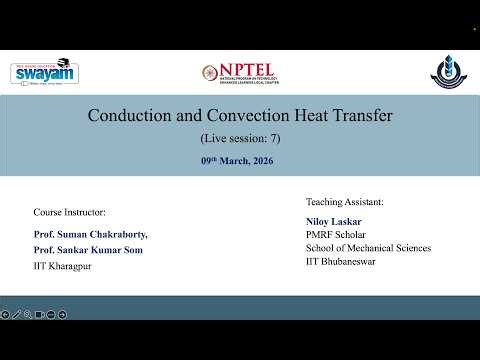 NPTEL Live Session 7: Conduction and Convection Heat Transfer (ME053)