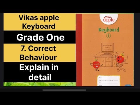 7. Correct Behavior | Apple Vikas Keyboard | class 1 | New syllabus | 2025-2026 | cce | Computer |