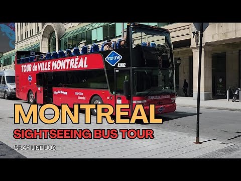 **Explore Montréal with a Sightseeing Bus Tour: Discover the Best of the City!**