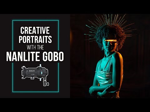 Creative Portrait Photography with the Nanlite Gobo