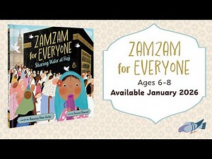 Zamzam for Everyone | Book Trailer