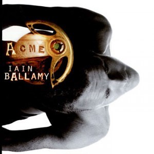 Iain Ballamy - ACME