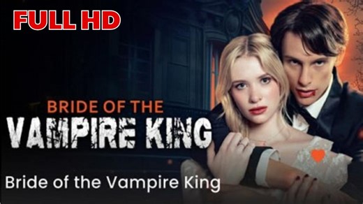 Bride Of The Vampire King FULL HD