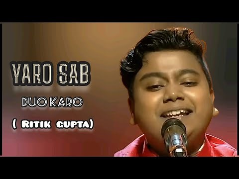 Dil Gaya Le Gaya Sanam | Yaro Sab Duo Karo ( Lyrical) | Full Song | Ritik Gupta