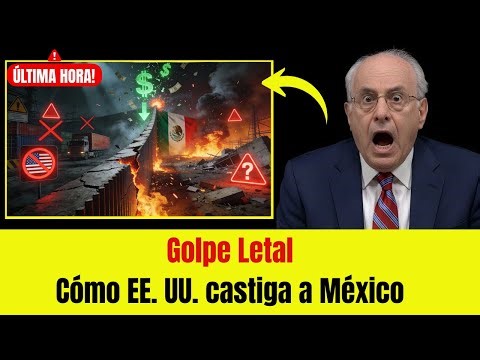 México bajo presión: el devastador plan económico de EE. UU. explicado por Richard Wolff
