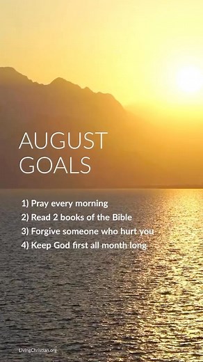 Forward these to a friend who might want some Christian goals for this month!! God Bless - KJ | Living Christian