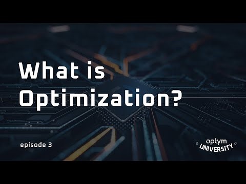 What is Optimization?