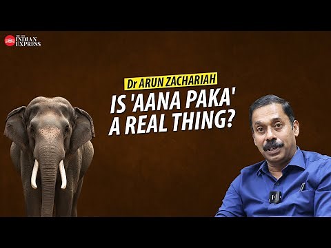 'Elephants have huge brains' - Dr Arun Zachariah | Interview | TNIE Kerala