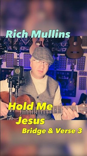Hold Me Jesus Bridge & Verse 3 (by Rich Mullins) #acoustic #christian #guitar
