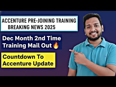 Accenture Pre-Joining Training Update | Dec 2025 2nd Time Training Mail Out | Countdown To Accenture