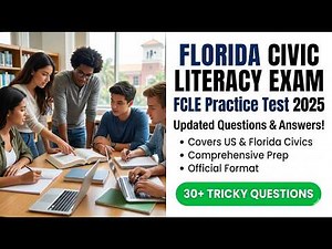 Pass the 2026 Florida Civic Literacy Exam FCLE Practice Test Questions and Answers