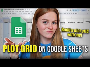 How to Create a PLOT GRID on GOOGLE SHEETS - Outline Your Book - Tutorial