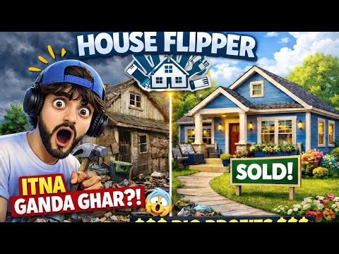 Itna Ganda Ghar?! 😨 Extreme Cleaning in House Flipper