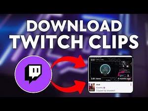 How to Download Twitch Clips From Other Channels