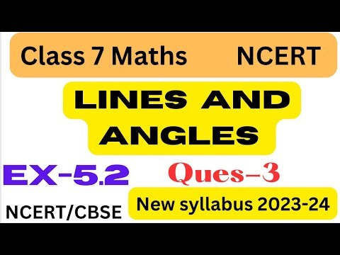 Class 7 Maths chapter 5 - Lines and Angles Ex-5.2 - New syllabus- Ex-5.2 New Book Q.3 class 7th Math