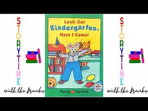 🌈Children's Storytime Read Aloud: Look Out Kindergarten, Here I Come By: Nancy Carlson
