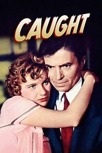 Caught (1949) - Movie
