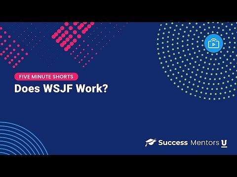 5-Minute Short: Does Weighted Shortest Job First (WSJF) Work?