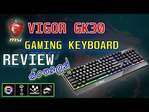MSI VIGOR GK30 Gaming Keyboard Review