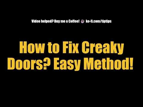How to Fix Creaky Doors? Easy Method!