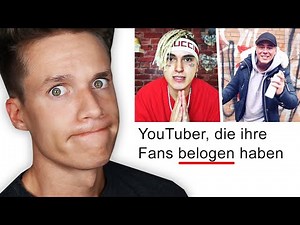 YouTuber, die ihre Fans BELOGEN haben