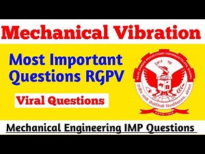 Mechanical Vibration RGPV Exam 🔥 Most Repeated Questions