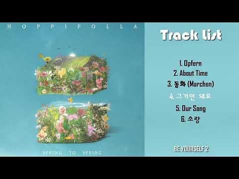 🎶 Full Album 🎶 Hoppipolla – Spring to Spring [The 1st Mini Album]