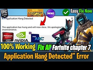 🛠️ How To Fix Fortnite “Application Hang Detected” Error | Game Freezing & Closing