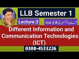 Different Information and Communication Technologies(ICT) | LLB Semester 1|