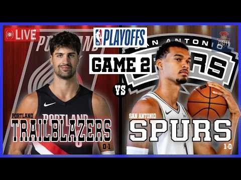 Portland Trailblazers VS San Antonio Spurs LIVE Commentary Scoreboard | NBA PLAYOFFS! GAME 2
