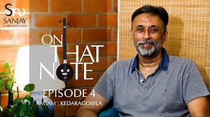 23K views · 1.8K reactions | On that Note is a series of short videos where memories and moments from Sanjay Subrahmanyan's musical journey is being shared. Auteur: Bhargavii Mani An Edge Design House Production | Sanjay Subrahmanyan | Facebook