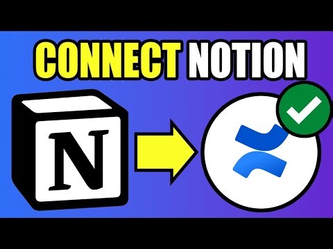How To Connect Notion With Confluence | Integrate Notion With Confluence
