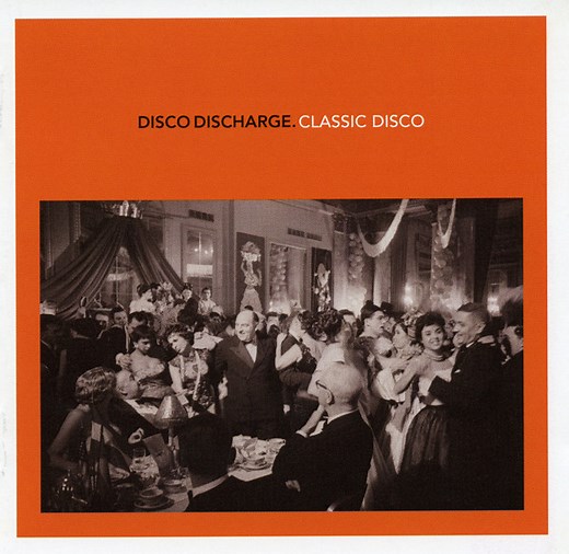 Various - Disco Discharge. Classic Disco
