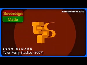 Tyler Perry Studios (2007-2016) | Logo Remakes | SovereignMade